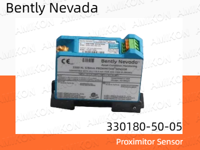 The Bently Nevada 330180-50-05 Proximitor Sensor: A Key Component for Industrial Vibration Monitoring