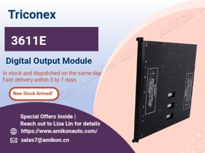 How Does the Triconex 3611E Digital Output Module Improve Safety-Critical Control Systems?