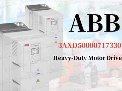Next-Gen Industrial Automation Unleashed: 3AXD50000717330 Controller Elevates Precision & Scalability in Smart Manufacturing