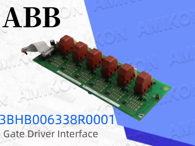 Understanding the ABB 3BHB006338R0001 Gate Driver Interface for Industrial Automation