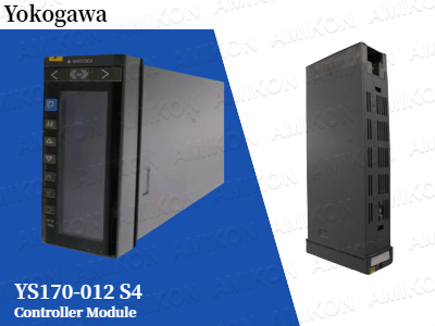 Unlocking Precision and Efficiency with the Yokogawa YS170-012 S4 Controller Module