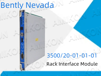 Bently Nevada 3500/20-01-01-01 Rack Interface Module: Reliable and Flexible Monitoring Solution