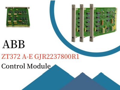 ZT372 A-E GJR2237800R1 Module Empowers Smart Production Line Upgrades​