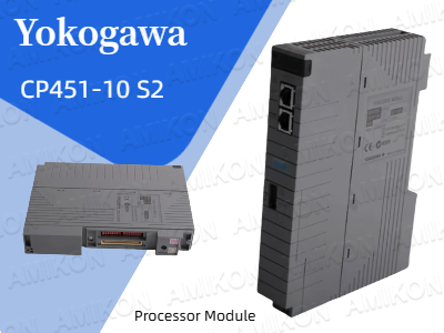 Enhancing Industrial Control with the Yokogawa CP451-10 S2 Processor Module