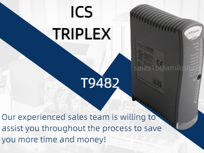 Maximizing Efficiency in Industrial Systems with the ICS TRIPLEX T9482 Analogue Output Module