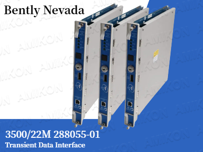 Reliable Machinery Monitoring with the Bently Nevada 3500/22M 288055-01 Transient Data Interface