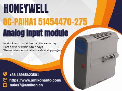 What Makes the HONEYWELL 8C-PAIHA1 51454470-275 Analog Input Module Essential for Modern Process Automation?