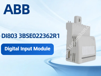 ABB DI803 3BSE022362R1 Digital Input Module: A Reliable Solution for Industrial Automation